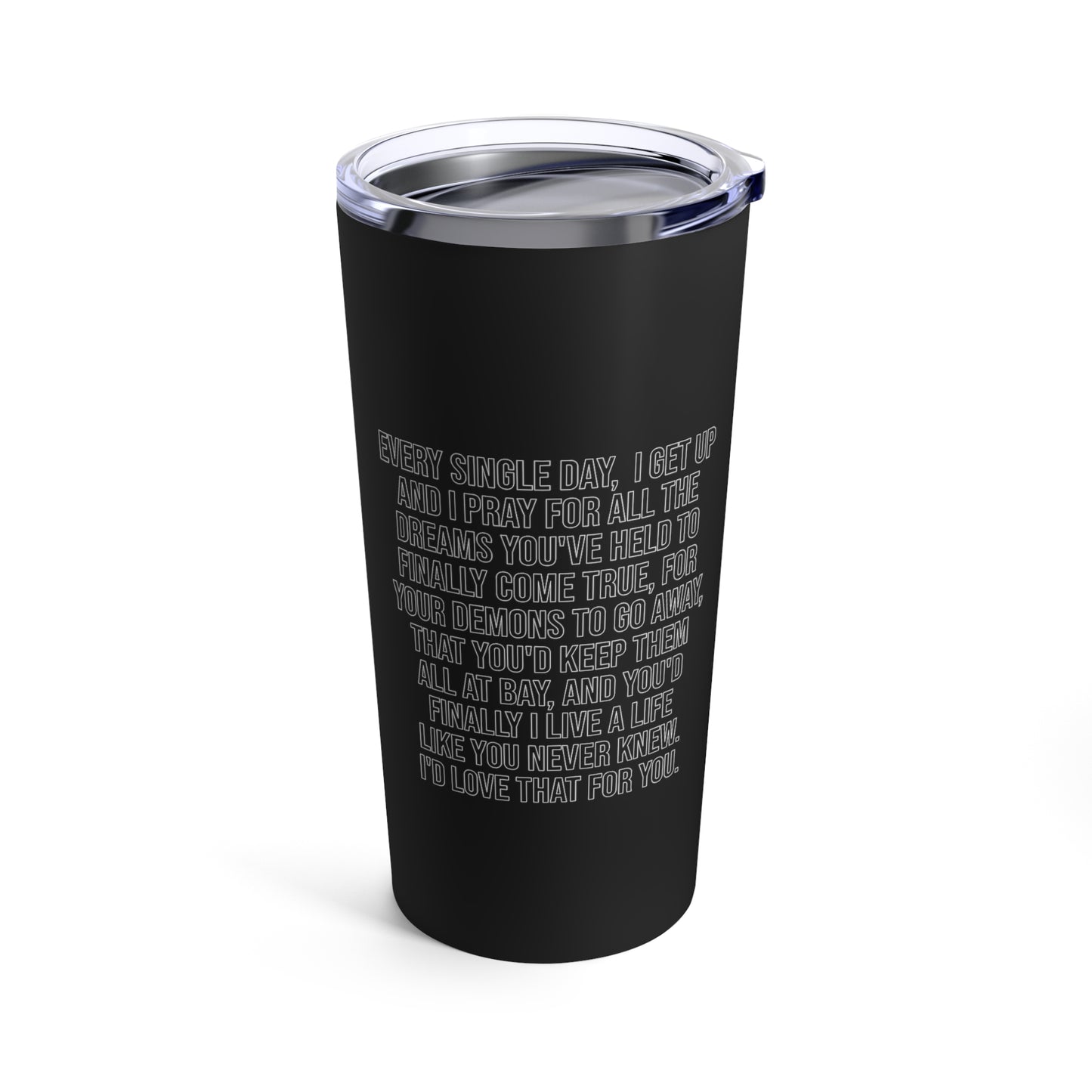 "I Love That For You" Tumbler 20oz